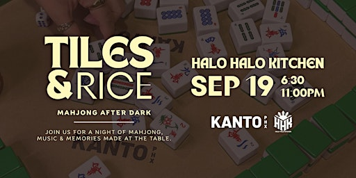 Tiles & Rice: Mahjong After Dark | Halo-Halo Kitchen