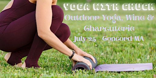 Outdoor Yoga, Wine & Charcuterie with Yoga with Chuck (Concord) | Farfalle Italian Market Wine and Cafe