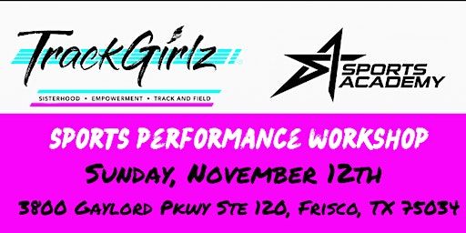 TrackGirlz Sports Performance Workshop | Sports Academy at the Star