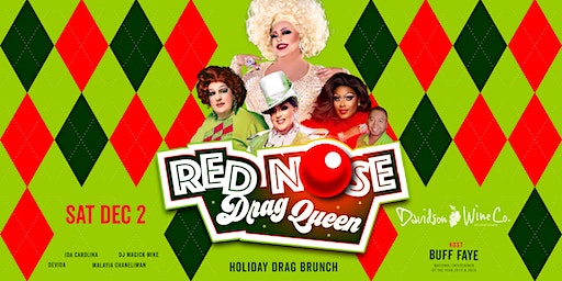 Buff Fayes RED NOSE DRAG QUEEN Drag Brunch: VOTED #1 Food, Fun, Drag Show | Davidson Wine Company