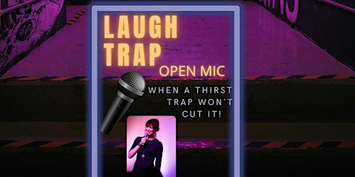 Laugh Trap Open Mic! Friday Edition | Tabar Bar