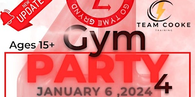 Go Tyme Grynd & Grynd House Fitness Center "Gym Party4" | Grynd House Fitness Center