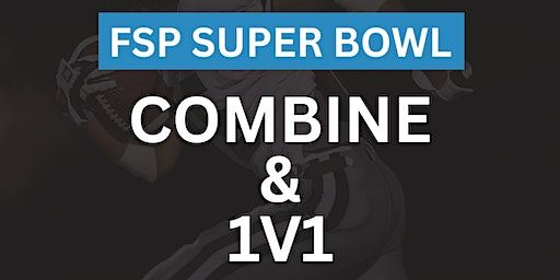 FSP Super Bowl Combine & 1V1 | Flamingo West Park