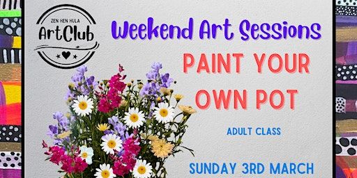 Zen Hen Hula | ARTCLUB | Adult session | PAINT YOUR OWN POT | Zen Hen Hula Artclub