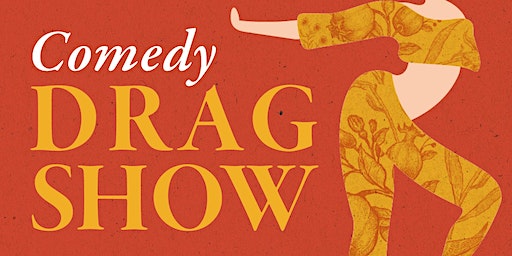 Comedy Drag Show | Arta