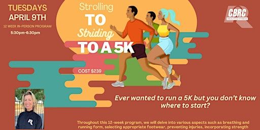 Strolling to Striding to a 5K | CBRC Health & Fitness, Terminal Drive, Richland, WA, USA