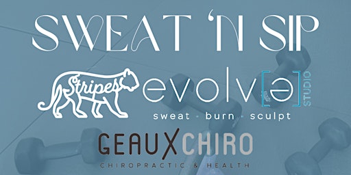 Sweat ‘N Sip | Evolve Studio