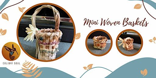 Mini Woven Baskets | Colibri Soul Studio