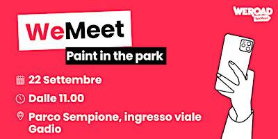 WeMeet|Paint in the park | Parco Sempione