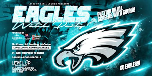 Eagles Watch Party | Level Up Bar & Lounge