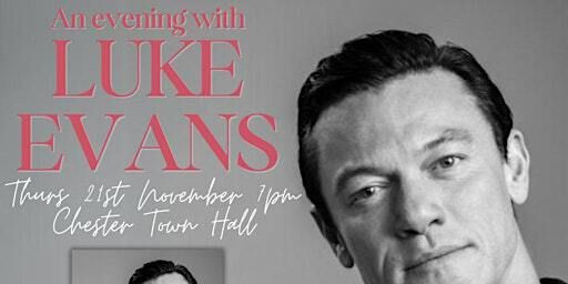 Luke Evans in conversation 21st November Chester Town Hall | Chester Town Hall