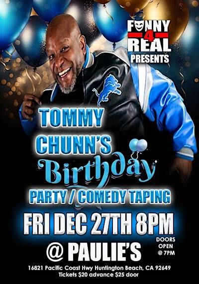 Tommy Chunn's Birthday/Comedy Bash | Paulie's