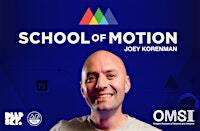 AEPDX event with School of Motion's Joey Korenman | OMSI