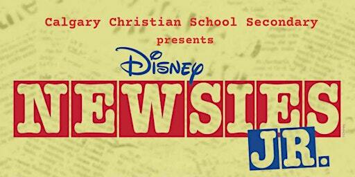 Newsies - Final Performance | Emmanuel Christian Reformed Church, 51 Street Southwest, Calgary, AB, Canada