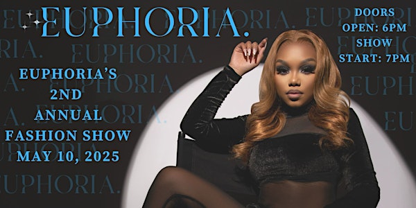 Euphoria 2nd Annual Fashion Show | Newark Waterfront Center