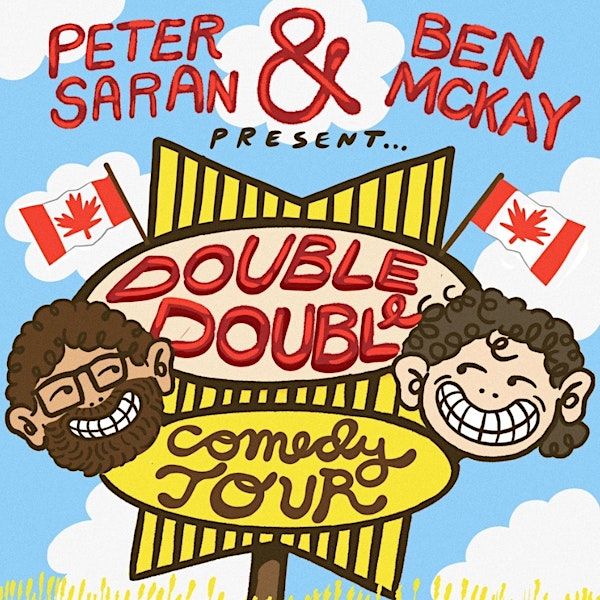 The Double-Double Comedy Tour LIVE in Regina! | Bushwakker Brewpub