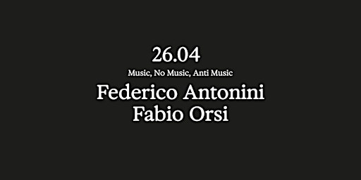 MUSIC, NO MUSIC, ANTI MUSIC - 26 APRILE 2025 | Pinacoteca Diocesana - Chiesa di Santa Chiara