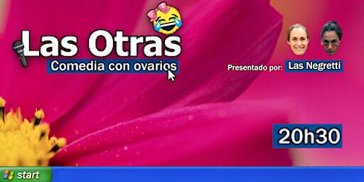 Las Otras: comedia con ovarios | Rincón Català