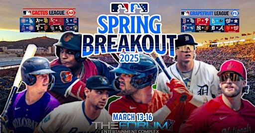 MLB Spring Breakout 2025 | The Forum Complex and Event Center