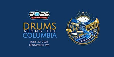 Drums Along the Columbia, a Drum Corps International Show | Neil F. Lampson Stadium