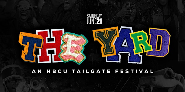 THE YARD: AN HBCU TAILGATE FESTIVAL | Morris Brown College