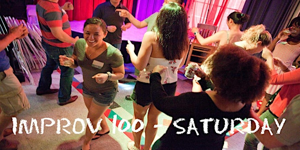 IMPROV 100 SATURDAYS -Intro to Improv - Build Confidence SUMMER '25 | 5700 6th Ave S suite 109
