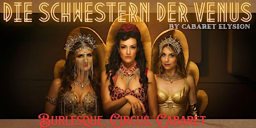 Cabaret Elysion - Die Schwestern der Venus | Ballhaus Berlin GmbH