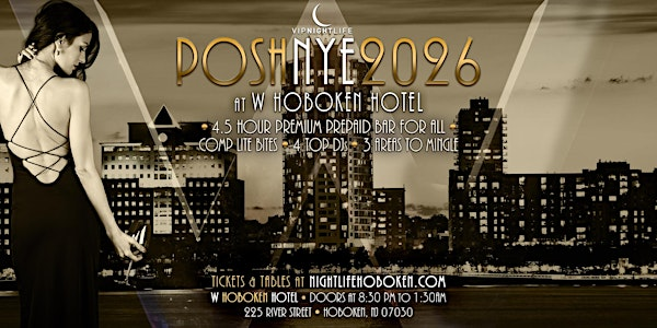 2026 Posh W Hotel Hoboken New Year's Eve Party | W Hotel Hoboken
