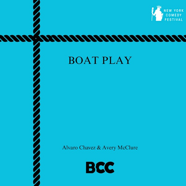 New York Comedy Festival: Boat Play | Brooklyn Comedy Collective