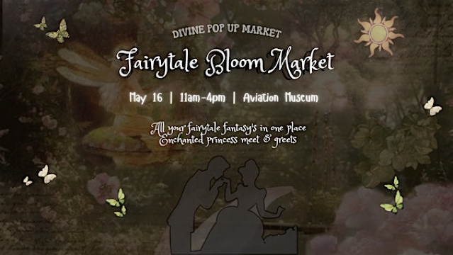 Fairytale Bloom Market | Alberta Aviation Museum