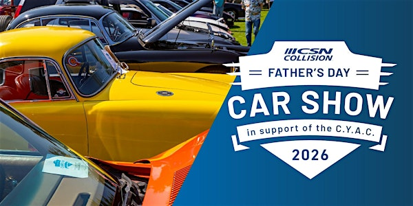 CSN Collision Father’s Day Car Show - Vendor Registration 2026 | Kelowna City Park
