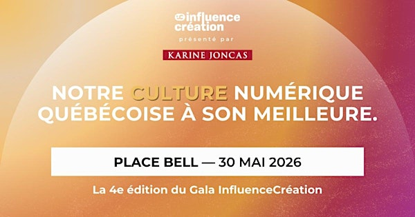 Gala InfluenceCréation 2025 — 4e Édition | Place Bell