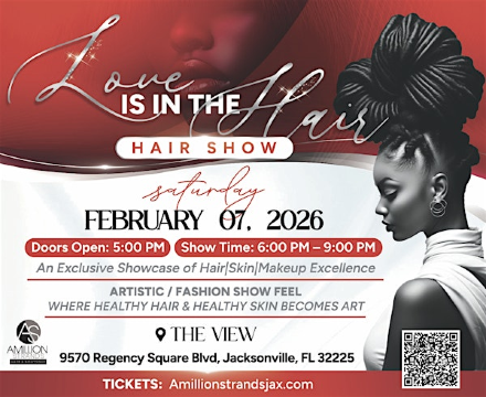 Love Is In The Hair: The Fashion Show | 9570 Regency Square Blvd
