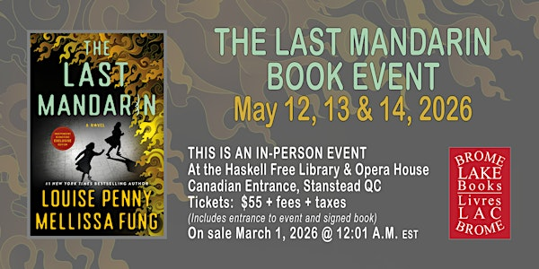 The Last Mandarin Book Event with Louise Penny and Mellissa Fung | 1 Rue Church