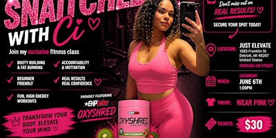 GET SNATCHED WITH CI  Exclusive Fitness Class Experience | Just Elevate Fitness Club