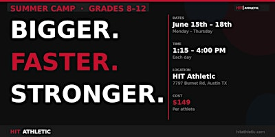 BIGGER. FASTER. STRONGER. SUMMER CAMP | 7797 Burnet Rd