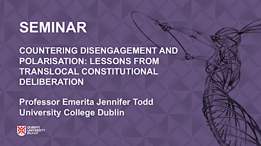 Countering disengagement and polarisation | Senate Room, Queen's University Belfast