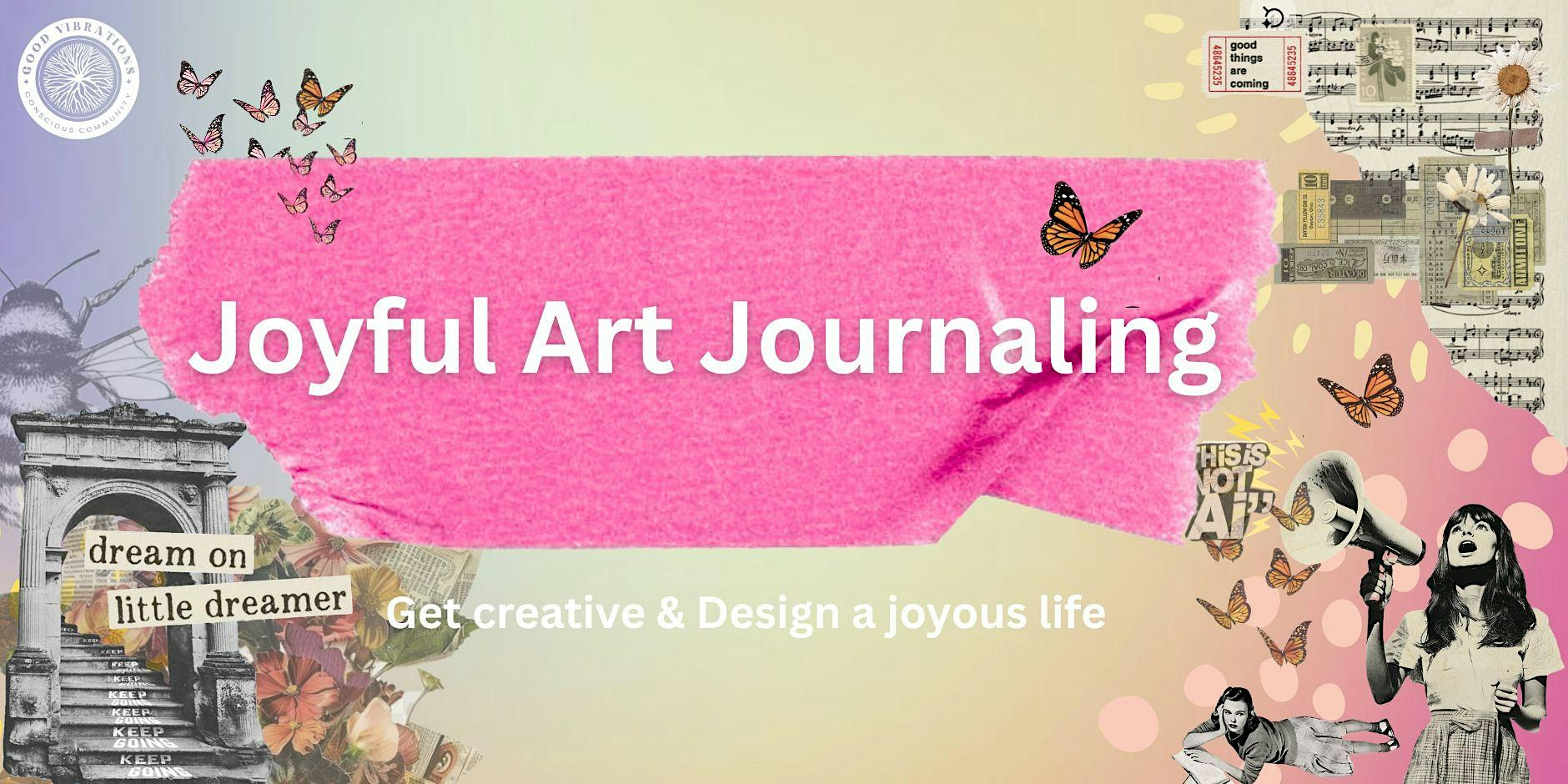 Joyful Art Journaling Workshop | DH9 0YB