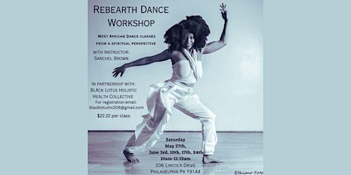 Rebearth Dance Workshop | Black Lotus Holistic Health Collective