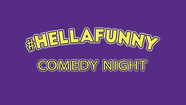 Funcheap SF Presents: #HellaFunny Comedy Night 2024 (San Francisco) | Cobb's Comedy Club