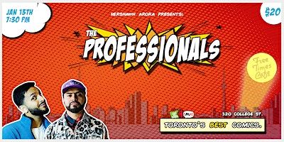 The Professionals Comedy Show - Toronto's Best Comics | Free Times Cafe