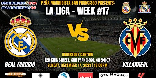 Real Madrid vs Villarreal | La Liga | Watch Party at Underdogs Cantina | Underdogs Cantina