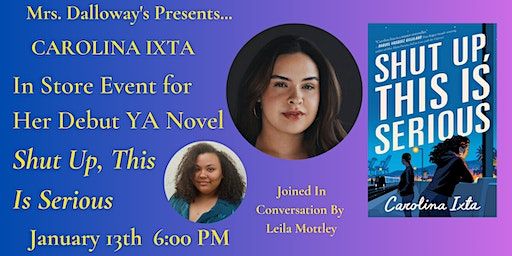 Carolina Ixta In Store Event For Her Debut YA Novel SHUT UP THIS IS SERIOUS | Mrs Dalloway's
