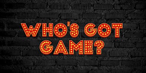 Who's Got Game | The Bridge