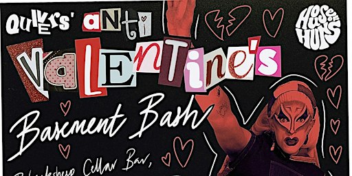 QUIVERS’ ANTI VALENTINE’S BASEMENT BASH | The Blacksheep Bar