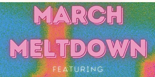 March Meltdown Live @ Supermarket Bar | Supermarket Bar and Variety, Augusta Avenue, Toronto, ON, Canada