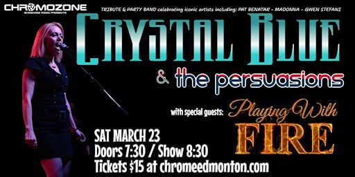 Crystal Blue & the Persuasions & Playing With Fire at Chromozone | 7217 77 Ave NW