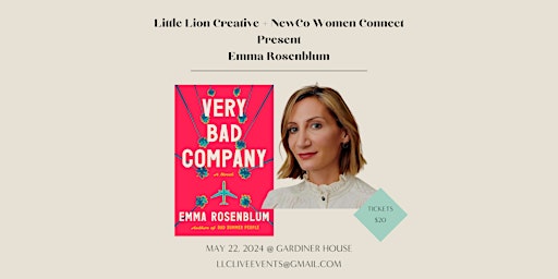 Little Lion Creative + NewCo Women Connect Present: Author Emma Rosenblum | Gardiner House