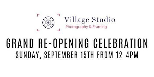 Village Studio Grand Re-Opening | 63 Main St W
