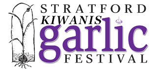 Stratford Kiwanis Garlic Festival 2024 | Stratford Rotary Complex